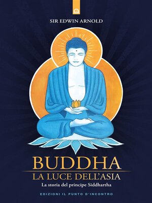 cover image of Buddha--La luce dell'Asia